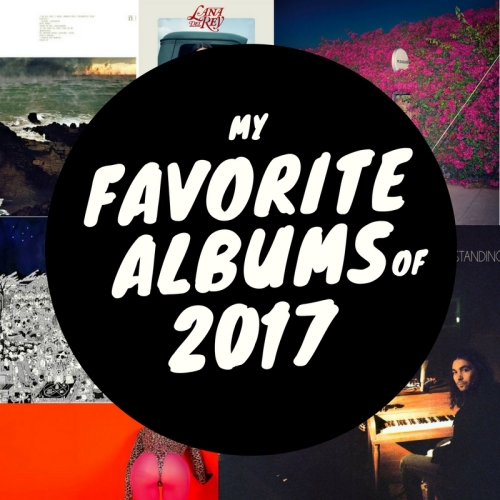 Favorite Albums of 2017